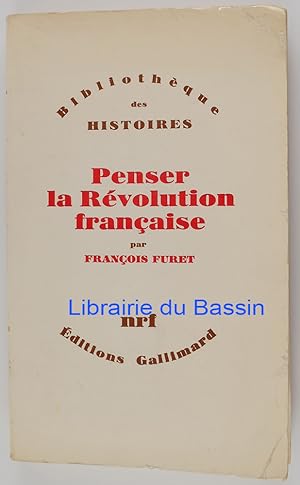 Penser la Révolution française