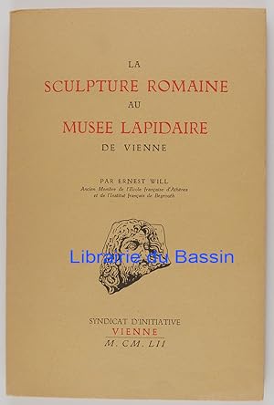 La sculpture romaine au Musée Lapidaire de Vienne