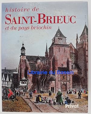 Histoire de Saint-Brieuc et du pays briochin