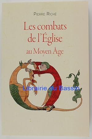 Seller image for Les combats de l'Eglise au Moyen ge for sale by Librairie du Bassin