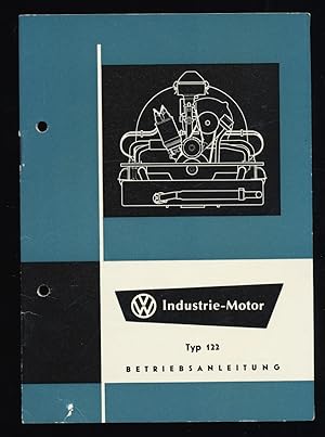 Image du vendeur pour VW Industrie-Motor Typ 122 Betriebsanleitung, Volkswagen AG Wolfsburg. mis en vente par Antiquariat Peda