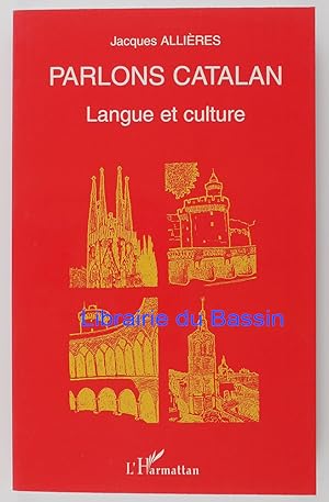Imagen del vendedor de Parlons Catalan Langue et culture a la venta por Librairie du Bassin