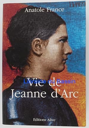 Image du vendeur pour Vie de Jeanne d'Arc mis en vente par Librairie du Bassin