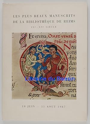 Les plus beaux manuscrits de la Bibliothèque municipale de Reims IXe - XVe siècle