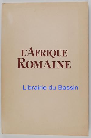 Seller image for L'Afrique Romaine for sale by Librairie du Bassin