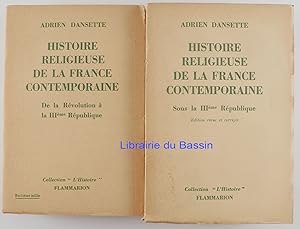 Histoire religieuse de la France contemporaine 2 Tomes