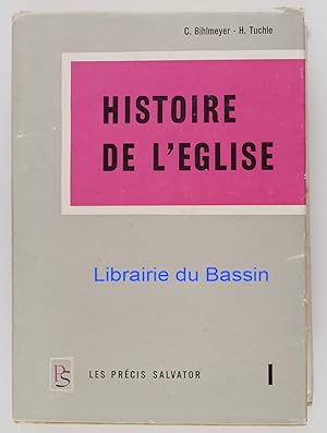 Histoire de l'église Tome I L'antiquité chrétienne