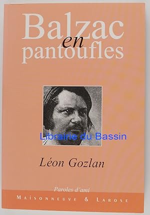 Image du vendeur pour Balzac en Pantoufles mis en vente par Librairie du Bassin