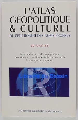 Imagen del vendedor de L'altas gopolitique & culturel du Petit Robert des noms propres a la venta por Librairie du Bassin