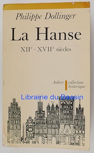 La Hanse (XIIe-XVIIe siècles)