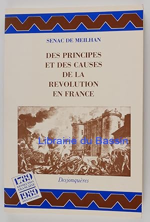 Seller image for Des Principes et des causes de la Rvolution en France for sale by Librairie du Bassin