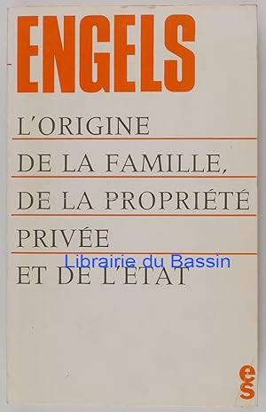 Image du vendeur pour L'origine de la famille, de la proprit prive et de l'tat Sur l'histoire des anciens germains L'poque franque La marche mis en vente par Librairie du Bassin