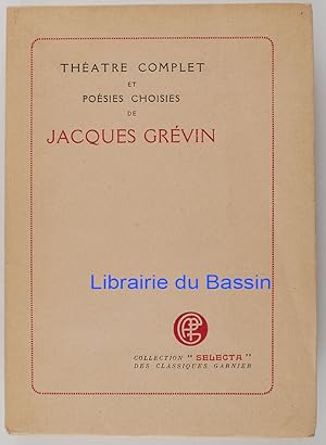 Théâtre complet et Poésies choisies