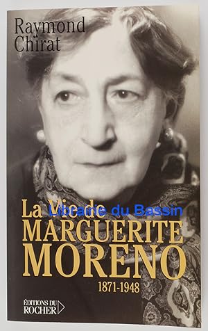 Bild des Verkufers fr La Vie de Marguerite Moreno 1871-1948 zum Verkauf von Librairie du Bassin
