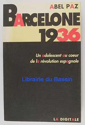 Imagen del vendedor de Barcelone 1936 Un adolescent au coeur de la rvolution espagnole a la venta por Librairie du Bassin