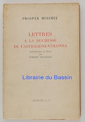 Lettres à la Duchesse de Castiglione-Colonna