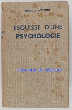 Seller image for Esquisse d'une psychologie fonde sur l'exprience for sale by Librairie du Bassin