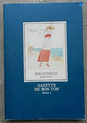 Bild des Verkufers fr Gazette du Bon Ton. Une slection de l'anne 1 de la revue (1912-1913), propose par Ruth Bleckwenn. zum Verkauf von Librairie les mains dans les poches