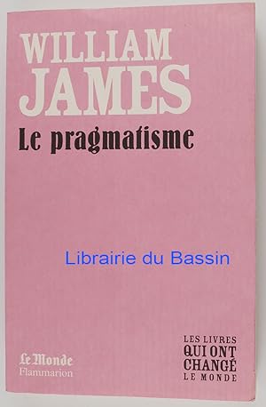 Seller image for Le pragmatisme for sale by Librairie du Bassin