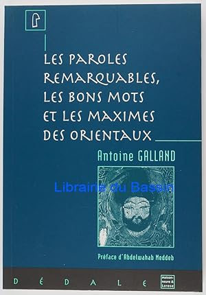 Les paroles remarquables, les bons mots, et les maximes des Orientaux