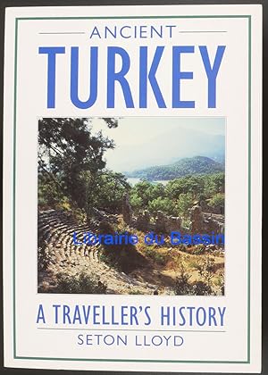 Ancient Turkey A traveller's history
