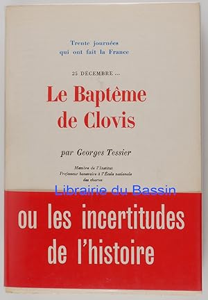 Seller image for Le Baptme de Clovis 25 Dcembre for sale by Librairie du Bassin