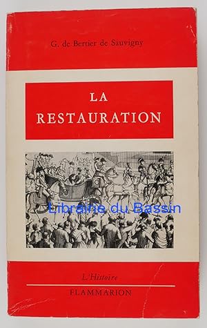 Imagen del vendedor de La restauration a la venta por Librairie du Bassin