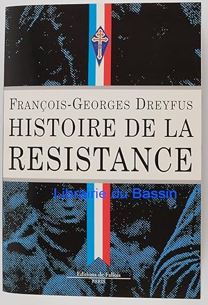 Imagen del vendedor de Histoire de la rsistance 1940-1945 a la venta por Librairie du Bassin