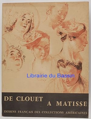 De Clouet à Matisse Dessins français des collections américaines