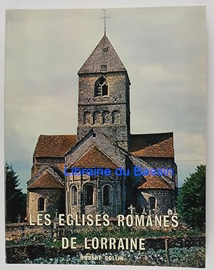 Imagen del vendedor de Les glises romanes de Lorraine a la venta por Librairie du Bassin