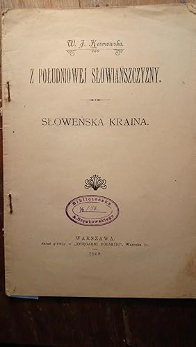 Z po udniowej S owia szczyzny. S owe ska Kraina