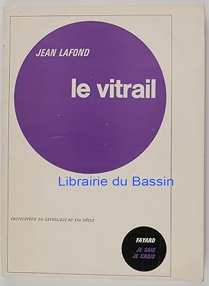 Immagine del venditore per Le vitrail venduto da Librairie du Bassin