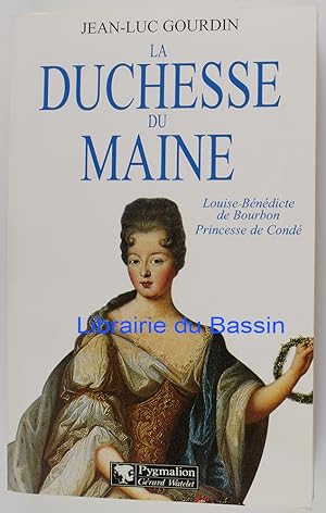 La Duchesse du Maine Louis-Bénédicte de Bourbon Princesse de Condé