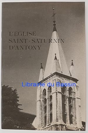 L'église Saint-Saturnin d'Antony