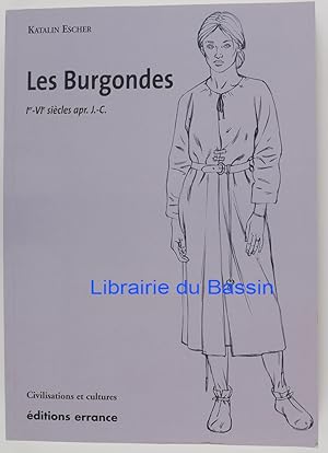 Les Burgondes Ier-VIe siècles apr. J.-C.