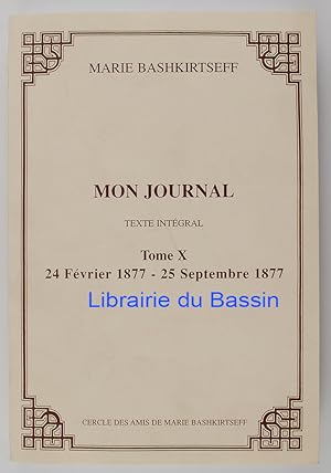 Image du vendeur pour Mon journal Tome X 24 Fvrier 1877 - 25 Septembre 1877 mis en vente par Librairie du Bassin