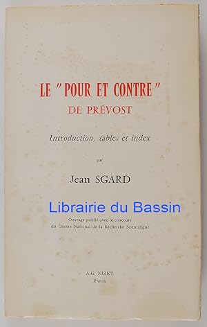 Image du vendeur pour Le "pour et contre" de Prvost mis en vente par Librairie du Bassin