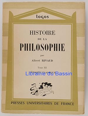 Imagen del vendedor de Histoire de la philosophie Tome III L'poque classique a la venta por Librairie du Bassin
