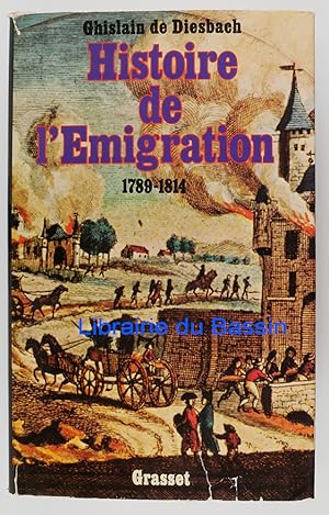 Bild des Verkufers fr Histoire de l'migration 1789-1814 zum Verkauf von Librairie du Bassin