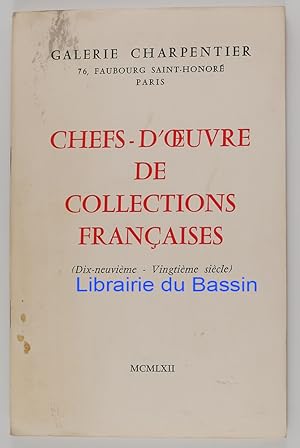 Chefs-d'oeuvre de collections françaises (Dix-neuvième - Vingtième siècle)