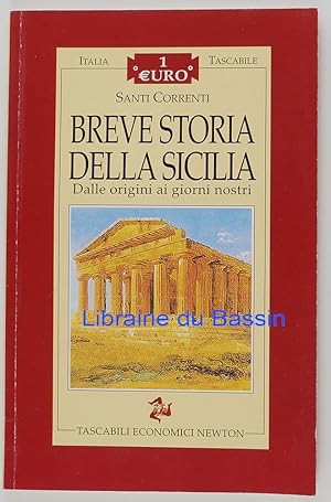 Breve storia della Sicilia Dalle origini ai giorni nostri