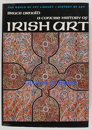 Seller image for A concise history of Irish Art for sale by Librairie du Bassin