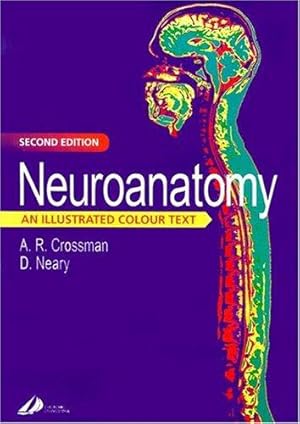 Bild des Verkufers fr Neuroanatomy: An Illustrated Colour Text zum Verkauf von WeBuyBooks