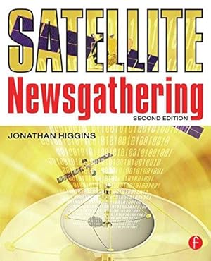 Bild des Verkufers fr Satellite Newsgathering zum Verkauf von WeBuyBooks