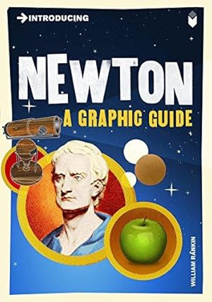 Bild des Verkufers fr Introducing Newton: A Graphic Guide (Graphic Guides) zum Verkauf von WeBuyBooks