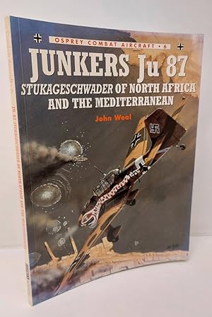 Bild des Verkufers fr Junkers Ju 87 Stukageschwader of North Africa and the Mediterranean zum Verkauf von Lion Books PBFA