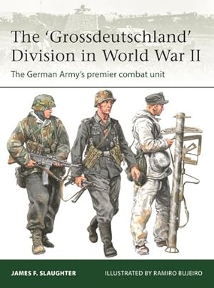 Seller image for The 'Grossdeutschland' Division in World War II: The German Army's premier combat unit (Elite, 255) by Slaughter, James F. [Paperback ] for sale by booksXpress