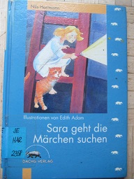 Bild des Verkufers fr Sara geht die Mrchen suchen mit Illustrationen von Edith Adam zum Verkauf von Alte Bcherwelt