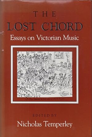 The Lost Chord - Essays on Victorian Music