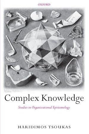 Bild des Verkufers fr Complex Knowledge: Studies in Organizational Epistemology zum Verkauf von WeBuyBooks